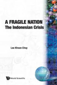Image of A Fragile Nation The Indonesian Crisis