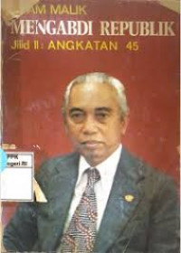 Image of Adam Malik Mengabdi Republik Jilid II: Angkatan 45