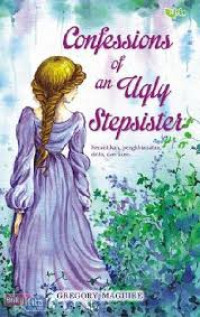 Image of Confessions of an Ugly Stepsister a Novel