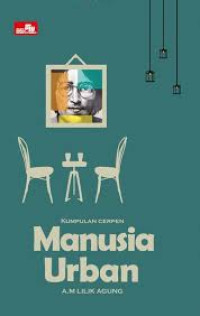 Image of Manusia Urban - Kumpulan Cerpen
