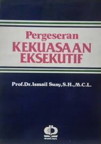Image of Pergeseran Kekuasaan Eksekutif