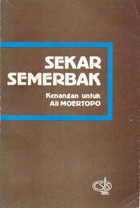 Image of Sekar Semerbak Kenangan untuk Ali Moertopo