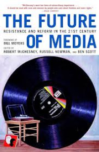Image of The Future  Resistensce and Reform in the 21st Century of Media