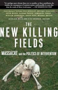 Image of The Killing Fields - Massacre and The Politics of Intervention